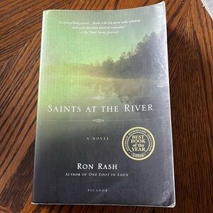 Saints at the River by Ron Rash